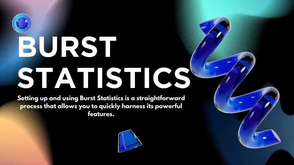 Burst Statistics